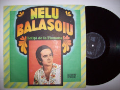 Disc vinil NELU BALASOIU - Lelita de la Tismana (ST - EPE 01620) foto