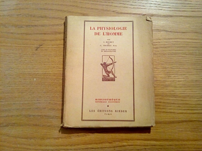 LA PHYOLOGIE DE L`HOMME - Charles Richet - Les Editions Rieder, Paris, 1931