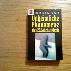 UNHEIMLICHE PHANOMENE DES 20. JAHRHUNDERTS - Janet und Colin Bord - 1995, 509 p.