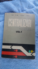 CENTRALIZARI VOL 1 - POPA , TURI ,TURCASU , PASCU foto