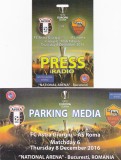 Acreditare + parking meci fotbal ASTRA GIURGIU - AS ROMA 08.12.2016