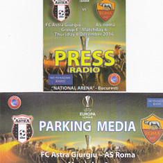 Acreditare + parking meci fotbal ASTRA GIURGIU - AS ROMA 08.12.2016