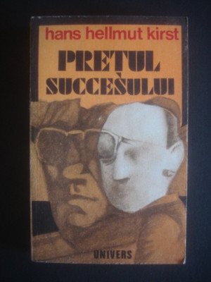 Hans Hellmut Kirst - Pretul succesului foto