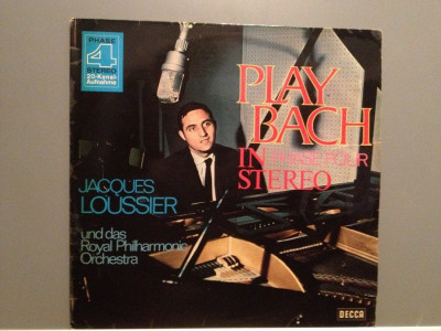 Jaques Loussier Play BACH (1976/DECCA/RFG)- Vinil/RAR/Phase 4 Stereo Chanel foto