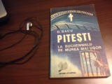 Cumpara ieftin Dumitru Bacu, Pitesti. La Buchenwald se murea mai usor - Atlantida 1991, Gheorghe Calciu, Gulag Romanesc