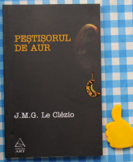 Pestisorul de aur J M G Le Clezio foto