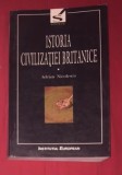 Istoria civilizatiei britanice vol. 1 / Adrian Nicolescu