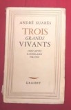 A. Suares TROIS GRAND VIVANTS: Cervantes, Baudelaire, Tolstoi