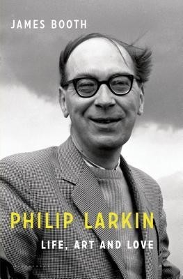 Philip Larkin: Life, Art and Love foto mare Philip Larkin: Life, Art and Love foto mare
