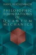 Philosophic Foundations of Quantum Mechanics foto