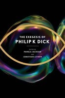 The Exegesis of Philip K. Dick foto