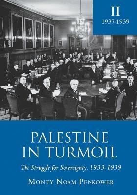 Palestine in Turmoil: The Struggle for Sovereignty, 1933-1939 (Vol. II) foto mare Palestine in Turmoil: The Struggle for Sovereignty, 1933-1939 (Vol. II) foto mare