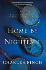 Home by Nightfall: A Charles Lenox Mystery foto