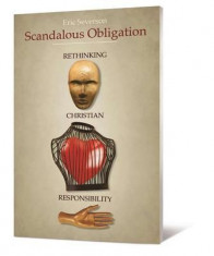 Scandalous Obligation: Rethinking Christian Responsibility foto