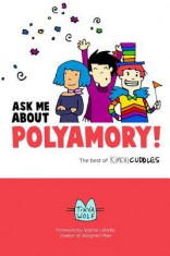 Ask Me about Polyamory: The Best of Kimchi Cuddles foto