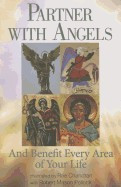 Partner with Angels: And Benefit Every Area of Your Life foto