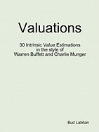 Valuations - 30 Intrinsic Value Estimations in the Style of Warren Buffett and Charlie Munger foto