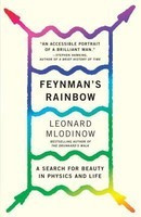 Feynman&amp;#039;s Rainbow: A Search for Beauty in Physics and in Life foto