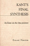 Kant&amp;#039;s Final Synthesis: An Essay on the &amp;quot;&amp;quot;Opus Postumum&amp;quot;&amp;quot; foto