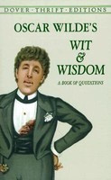 Oscar Wilde&amp;#039;s Wit and Wisdom: A Book of Quotations foto