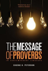 The Message the Book of Proverbs foto