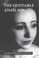 The Quotable Anais Nin: 365 Quotations with Citations foto