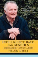 Intelligence, Race, and Genetics: Conversations with Arthur R. Jensen foto