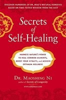 Secrets of Self-Healing: Harness Nature&amp;#039;s Power to Heal Common Ailments, Boost Your Vitality, and Achieve Optimum Wellness foto