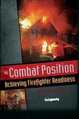 The Combat Position: Achieving Firefighter Readiness foto mare The Combat Position: Achieving Firefighter Readiness foto mare
