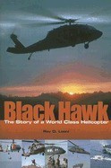 Black Hawk: The Story of a World Class Helicopter foto