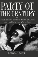 Party of the Century: The Fabulous Story of Truman Capote and His Black and White Ball foto