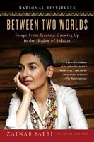 Between Two Worlds: Escape from Tyranny: Growing Up in the Shadow of Saddam foto
