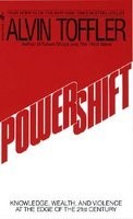 Powershift: Knowledge, Wealth, and Power at the Edge of the 21st Century foto