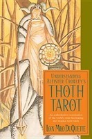 Understanding Aleister Crowley&amp;#039;s Thoth Tarot: An Authoritative Examination of the World&amp;#039;s Most Fascinating and Magical Tarot Cards foto