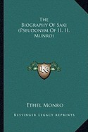 The Biography of Saki (Pseudonym of H. H. Munro) foto