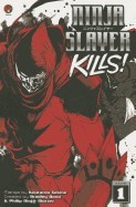Ninja Slayer Kills, Volume 1 foto mare Ninja Slayer Kills, Volume 1 foto mare