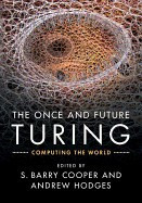 The Once and Future Turing: Computing the World foto