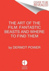 Fantastic Beasts and Where to Find Them: The Art of the Film foto