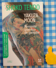 Yakuza moon memoriile unei fiice de gangster Shoko Tendo foto