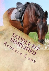 Saddle Fit Simplified: Saddle Evaluation Guide and Equine Bodywork Instructions foto