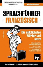 Sprachfuhrer Deutsch-Franzosisch Und Mini-Worterbuch Mit 250 Wortern foto