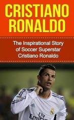 Cristiano Ronaldo: The Inspirational Story of Soccer (Football) Superstar Cristiano Ronaldo foto