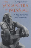 The Yoga-Sutra of Patanjali: A New Translation and Commentary