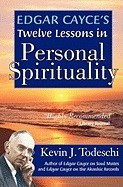 Edgar Cayce&amp;#039;s Twelve Lessons in Personal Spirituality foto