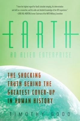 Earth: An Alien Enterprise: The Shocking Truth Behind the Greatest Cover-Up in Human History foto mare Earth: An Alien Enterprise: The Shocking Truth Behind the Greatest Cover-Up in Human History foto mare