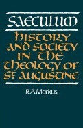 Saeculum: History and Society in the Theology of St Augustine foto