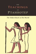 The Teachings of Ptahhotep: The Oldest Book in the World foto mare The Teachings of Ptahhotep: The Oldest Book in the World foto mare