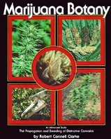 Marijuana Botany: Propagation and Breeding of Distintive Cannabis foto