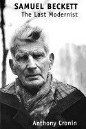 Samuel Beckett: The Last Modernist foto