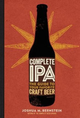 Complete IPA: The Guide to Your Favorite Craft Beer foto